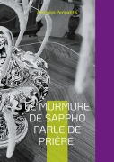Cover-Bild zum Titel 'Le murmure de Sappho parle de prière' von 'Antonios Peripatitis'