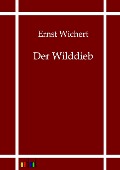 Cover-Bild zum Titel 'Der Wilddieb' von 'Ernst Wiechert'