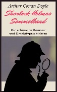 Cover-Bild zum Titel 'Sherlock Holmes-Sammelband' von 'Arthur Conan Doyle'
