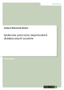 Cover-Bild zum Titel 'Spo¿eczne przyczyny niepowodze¿ dydaktycznych uczniów' von 'Justyna Wieczorek-Hecker'