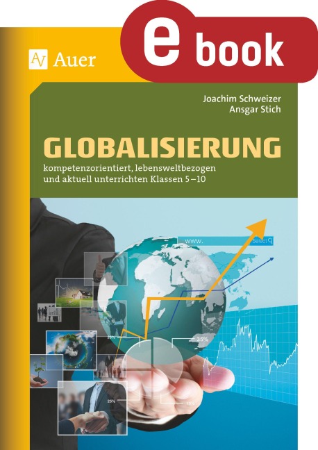 Globalisierung - Joachim Schweizer, Ansgar Stich