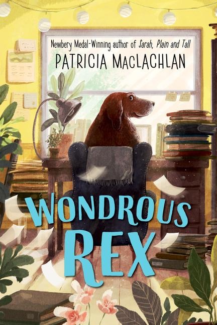 Wondrous Rex - Patricia MacLachlan