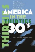 Cover-Bild zum Titel 'America in the Thirties' von 'Marnie M Sullivan, John Olszowka, Brian R Sheridan, Dennis Hickey'