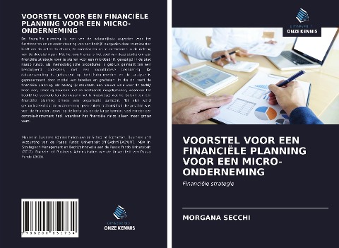 VOORSTEL VOOR EEN FINANCIËLE PLANNING VOOR EEN MICRO-ONDERNEMING - Morgana Secchi
