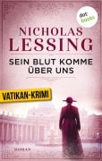 Cover-Bild zum Titel 'Sein Blut komme über uns - Der erste Fall für Prospero Lambertini' von 'Nicholas Lessing'