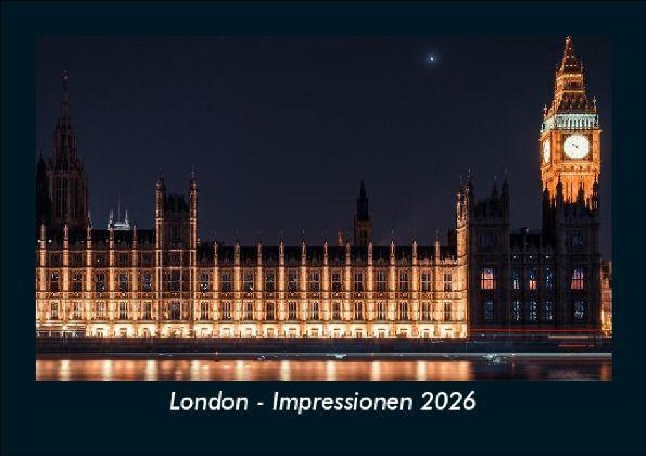 London - Impressionen 2026 Fotokalender DIN A5 - Tobias Becker