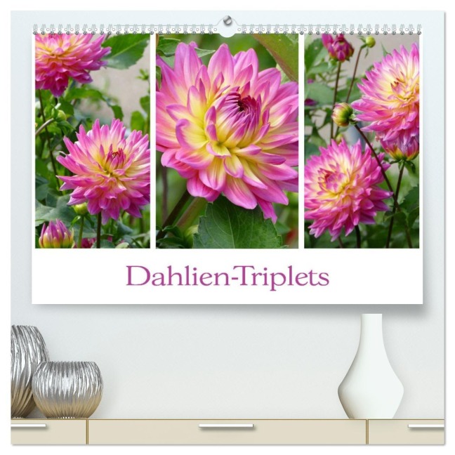 Dahlien-Triplets (hochwertiger Premium Wandkalender 2026 DIN A2 quer), Kunstdruck in Hochglanz - Christine B-B Müller