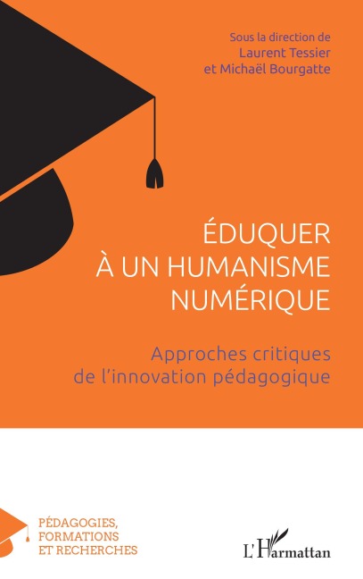 Éduquer à un humanisme numérique - 