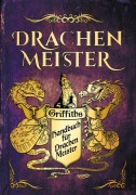 Cover-Bild zum Titel 'Das Handbuch für Drachenmeister' von 'Tracey West'