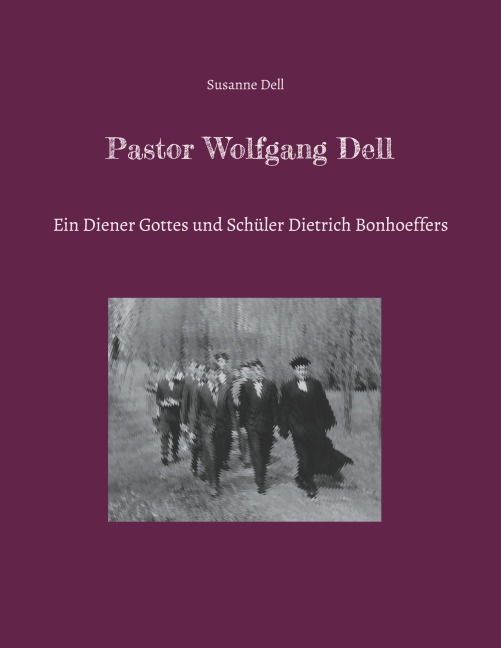Pastor Wolfgang Dell - Susanne Dell