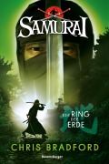Cover-Bild zum Titel 'Samurai, Band 4 - Der Ring der Erde' von 'Chris Bradford'