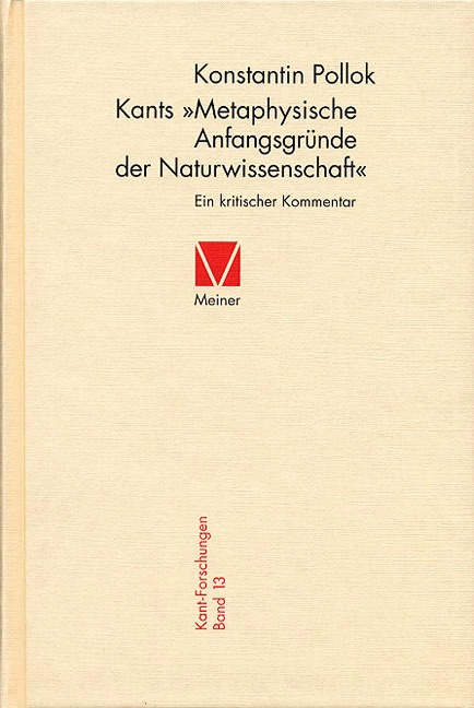 Kants »Metaphysische Anfangsgründe der Naturwissenschaft« - Konstantin Pollok
