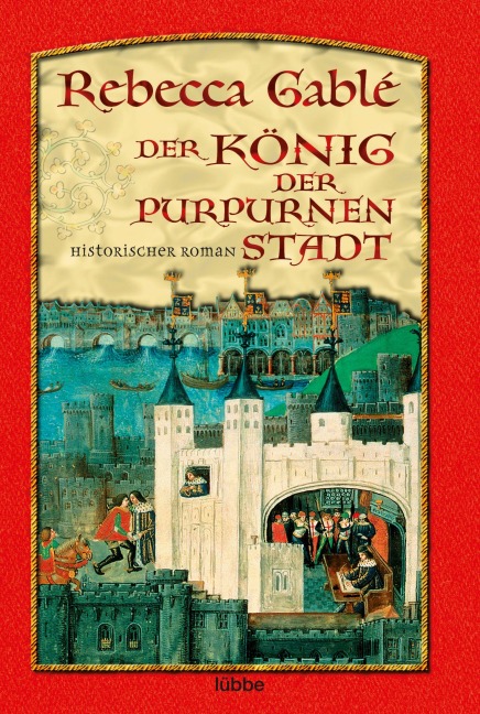 Der König der purpurnen Stadt - Rebecca Gable