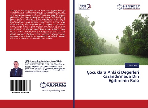 Çocuklara Ahlâkî De¿erleri Kazand¿rmada Din E¿itiminin Rolü - M. Emin K¿l¿ç