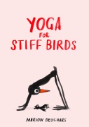 Cover-Bild zum Titel 'Yoga for Stiff Birds' von 'Marion Deuchars'