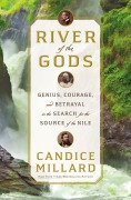 Cover-Bild zum Titel 'River of the Gods' von 'Candice Millard'