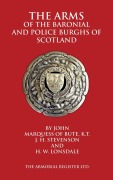 Cover-Bild zum Titel 'The Arms of the Baronial and Police Burghs of Scotland' von 'John Marquess Of Bute, J. H. Stevenson, H. W. Lonsdale'