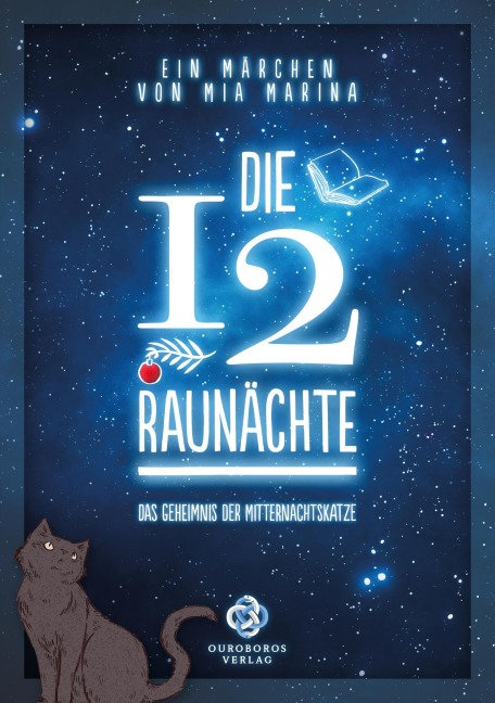 Die 12 Raunächte - ein Märchen - Mia Marina