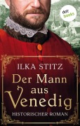 Cover-Bild zum Titel 'Der Mann aus Venedig - oder: Harzblut' von 'Ilka Stitz'