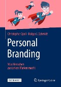 Cover-Bild zum Titel 'Personal Branding' von 'Christopher Spall, Holger J. Schmidt'