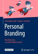 Cover-Bild zum Titel 'Personal Branding' von 'Christopher Spall, Holger J. Schmidt'