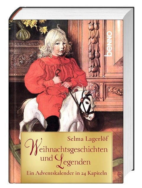 Weihnachtsgeschichten und Legenden - Selma Lagerlöf