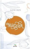 Nükteler 1 - Latif Bati
