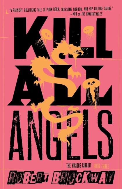 Kill All Angels - Robert Brockway