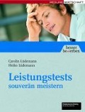 Cover-Bild zum Titel 'Leistungstests souverän meistern' von 'Carolin Lüdemann, Heiko Lüdemann'