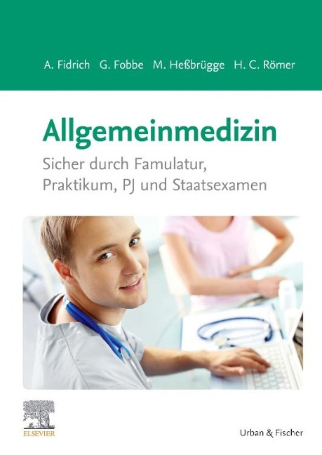 Allgemeinmedizin - Andreas Fidrich, Gabriele Fobbe, Martina Heßbrügge, Hermann Caspar Römer