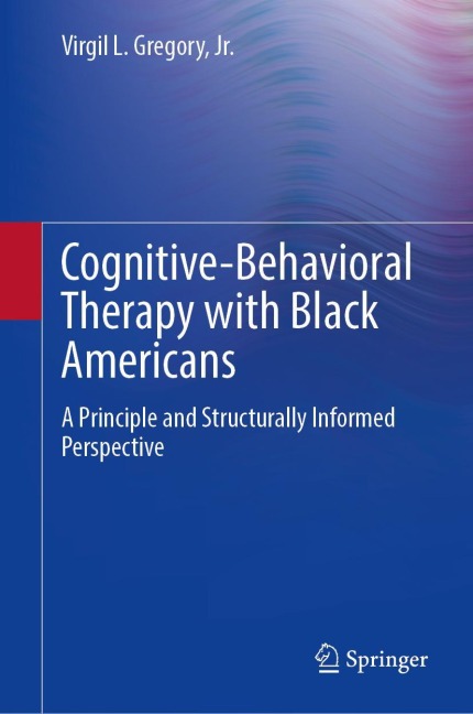 Cognitive-Behavioral Therapy with Black Americans - Jr. Gregory