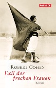 Exil der frechen Frauen - Robert Cohen