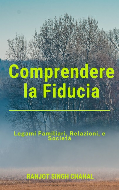 Comprendere la Fiducia - Ranjot Singh Chahal