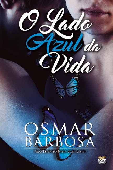 O LADO AZUL DA VIDA - Osmar Barbosa