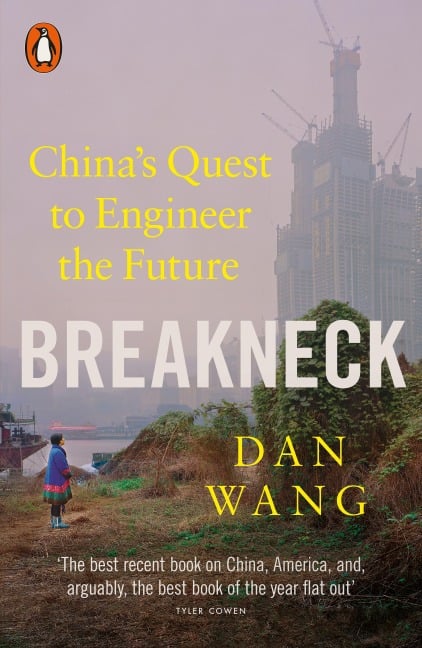 Breakneck - Dan Wang
