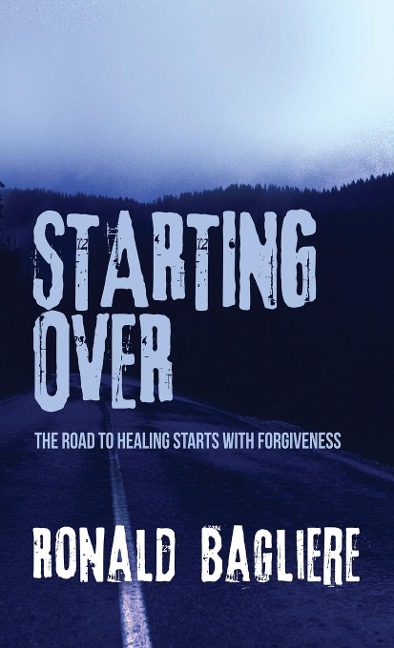Starting Over - Ronald Bagliere