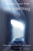 Cover-Bild zum Titel 'Der stille Weg' von 'Wellesley Tudor Pole'