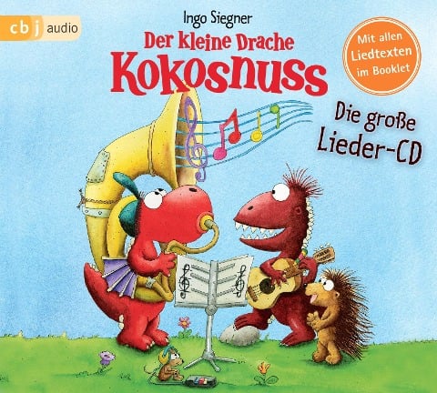 Der kleine Drache Kokosnuss - Die große Lieder-CD - Ingo Siegner