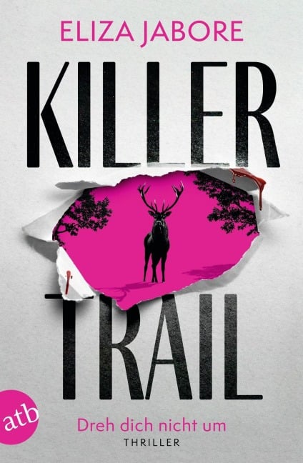 Killer Trail - Dreh dich nicht um - Eliza Jabore