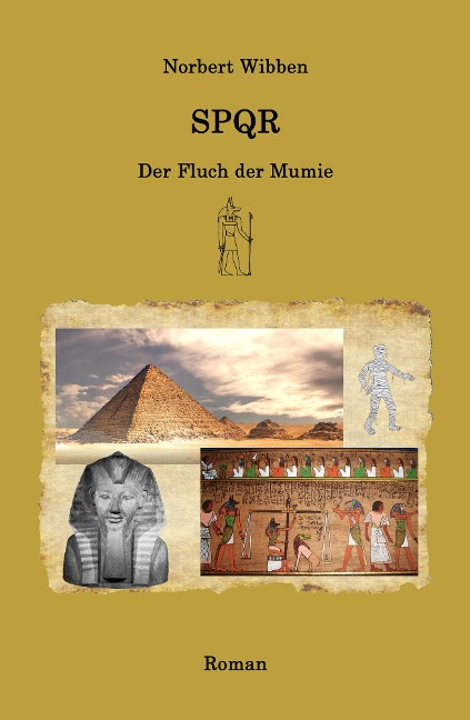 SPQR - Der Fluch der Mumie - Norbert Wibben