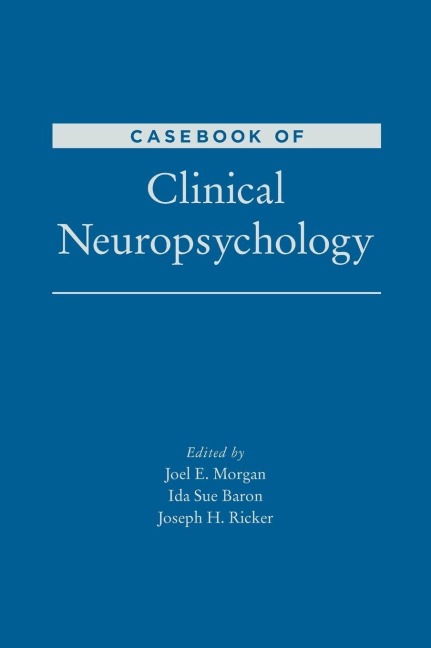 CASEBOOK OF CLINICAL NEUROPSYCHOLOGY C - Morgan