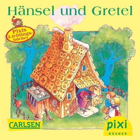 Pixi - Hänsel und Gretel - Grimm Brüder