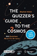 The Quizzer's Guide to the Cosmos - Stephen Webb