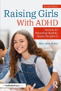 Cover-Bild zum Titel 'Raising Girls With ADHD' von 'Mary Anne Richey'