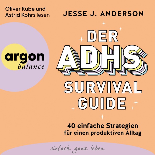 Der ADHS-Survival Guide - Jesse J. Anderson