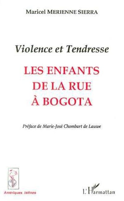 Violence et tendresse - Merienne Sierra M.