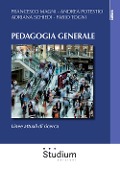Cover-Bild zum Titel 'Pedagogia generale. Linee attuali di ricerca' von 'Francesco Magni, Andrea Potestio, Adriana Schiedi, Fabio Togni'