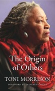 Cover-Bild zum Titel 'The Origin of Others' von 'Toni Morrison'
