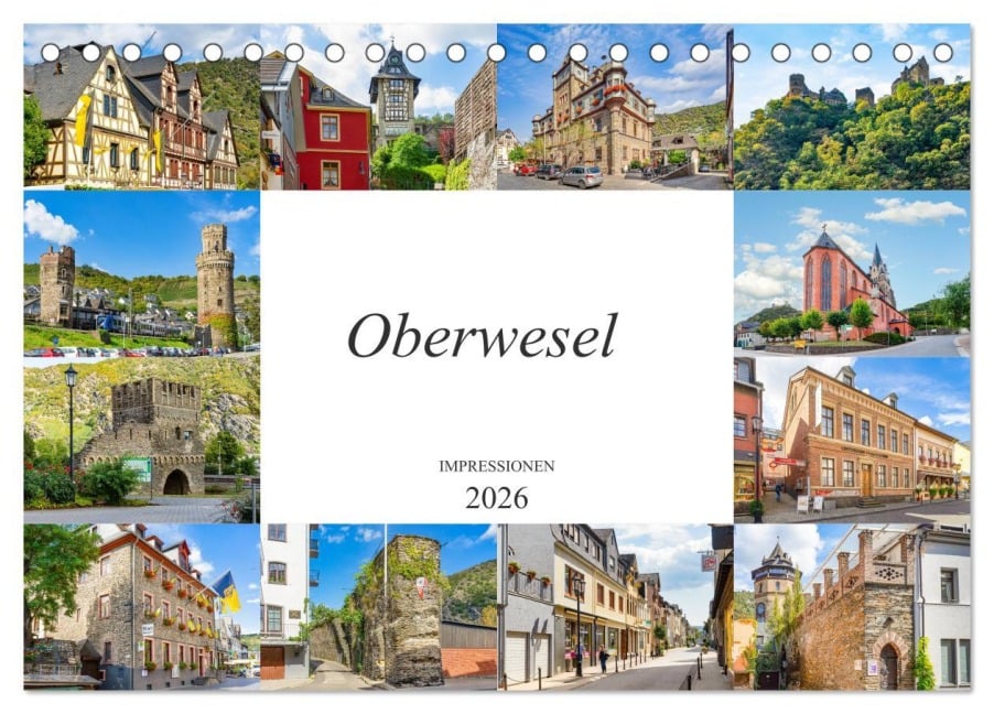 Oberwesel Impressionen (Tischkalender 2026 DIN A5 quer), CALVENDO Monatskalender - Dirk Meutzner
