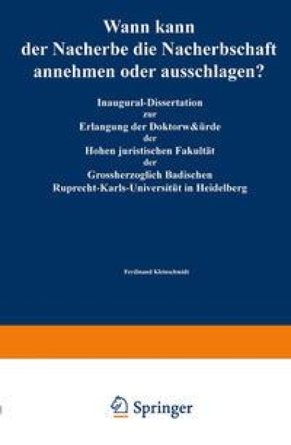 Wann kann der Nacherbe die Nacherbschaft annehmen oder ausschlagen? - Ferdinant Kleinschmidt